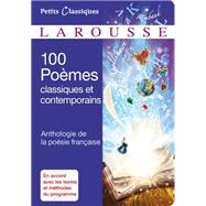 100 Poèmes classiques et contemporains -Anthologie de la poésie française