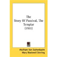 The Story Of Parzival, The Templar