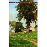 Ralph Waldo Emerson Selected Essays, Lectures and Poems