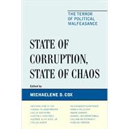 State of Corruption, State of Chaos The Terror of Political Malfeasance