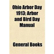 Ohio Arbor Day 1913