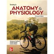 Seeley's Anatomy & Physiology [Rental Edition]