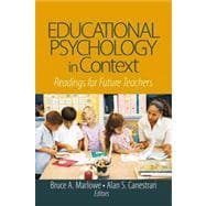 Educational Psychology in Context : Readings for Future Teachers