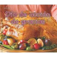 Dia De Accion De Gracias / Thanksgiving Day