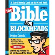 Bible for Blockheads : A User-Friendly Look at the Good Book