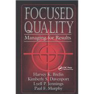 Focused Quality