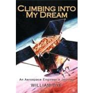 Climbing into My Dream : An Aerospace Engineer's Journey