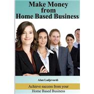 Make Money from Home Based Business