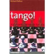 Tango! A Dynamic Answer to 1d4