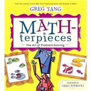 Math-terpieces The Art of Problem-Solving