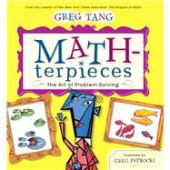 Math-terpieces: The Art of Problem-Solving