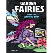 Garden Fairies Stained Glass Coloring Book