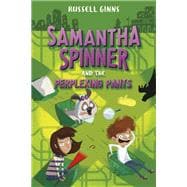 Samantha Spinner and the Perplexing Pants