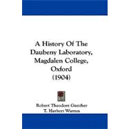 A History of the Daubeny Laboratory, Magdalen College, Oxford