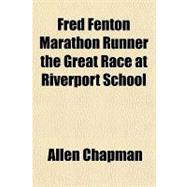 Fred Fenton Marathon Runner the Great Race at Riverport School