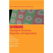 Skyrmions: Topological Structures, Properties, and Applications