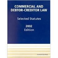 Commercial & Debtor-Creditor Law, Selected Statutes
