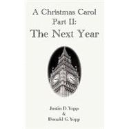 A Christmas Carol: The Next Year