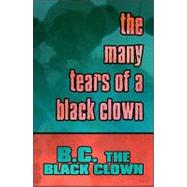 The Many Tears of a Black Clown