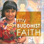 My Buddhist Faith