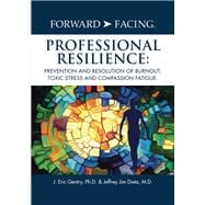 Forward-Facing® Professional Resilience
