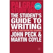The Student's Guide to Writing Spelling, Punctuation and Grammar
