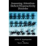 Assessing Attention-Deficit/Hyperactivity Disorder