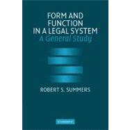 Form and Function in a Legal System: A General Study