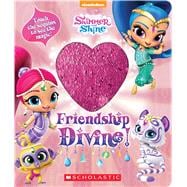 Friendship Divine! (Shimmer and Shine Magic Sequins Book)