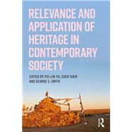 Relevance and Application of Heritage in the Modern World