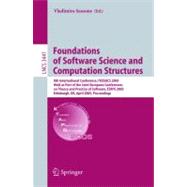 Foundations of Software Science and Computational Structures : 8th International Conference, FOSSACS 2005, Held as Part of the Joint European Conferences on Theory and Practice of Software, ETAPS 2005
