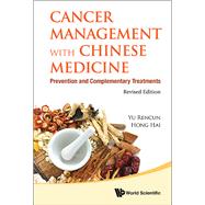 Cancer Management With Chinese Medicine