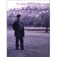 My Heart Will Go on & the Great Songs of Will Jennings