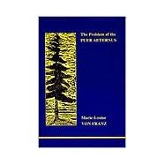 The Problem of the Puer Aeternus,9780919123885