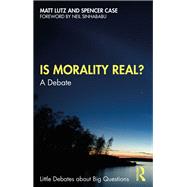 Is Morality Real?