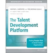The Talent Development Platform Putting People First in Social Change Organizations