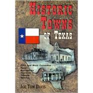 Historic Towns of Texas