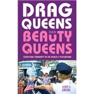 Drag Queens and Beauty Queens