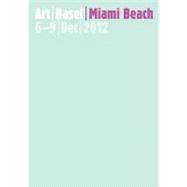 Art Basel Miami Beach 2012