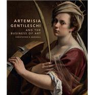 Artemisia Gentileschi and the Business of Art