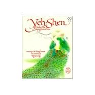 Yeh-Shen : A Cinderella Story from China