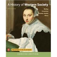 A History of Western Society, Concise Edition, Volume One