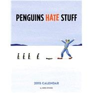 Penguins Hate Stuff 2015 Wall Calendar