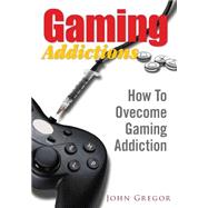 Gaming Addictions