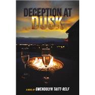 Deception at Dusk