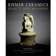 Khmer Ceramics Beauty and Meaning