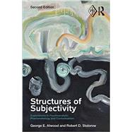 Structures of Subjectivity: Explorations in Psychoanalytic Phenomenology and Contextualism