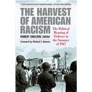 The Harvest of American Racism