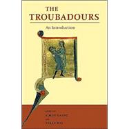 The Troubadours: An Introduction