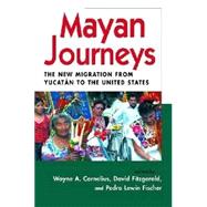 Mayan Journeys: The New Migration from Yucatan to the United States